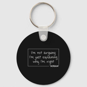 Miriam Quote Personalised Name Funny Birthday Gift Key Ring
