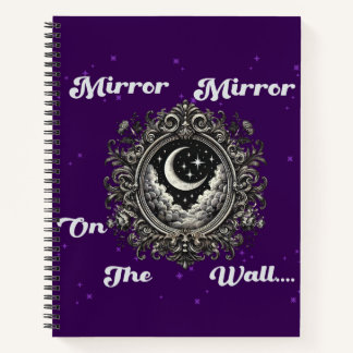Mirror Mirror On The Wall...Moonlit Journal