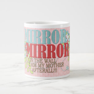 Mirror on the wall large coffee mug