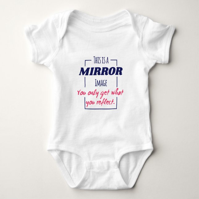 Mirror Reflection Mindset Motivational Design Baby Bodysuit (Front)