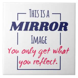 Mirror Reflection Mindset Motivational Design Ceramic Tile