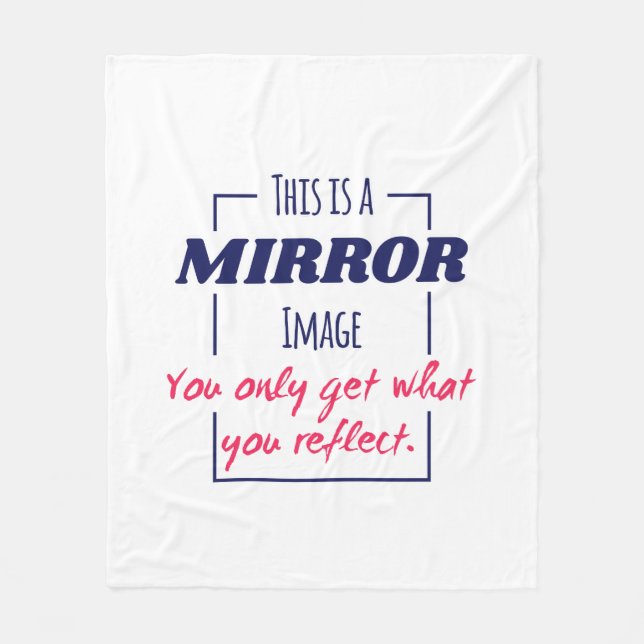 Mirror Reflection Mindset Motivational Design Fleece Blanket (Front)