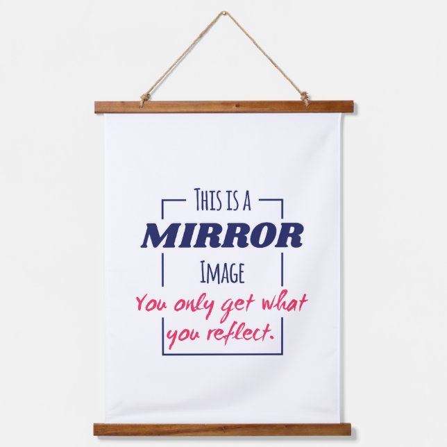 Mirror Reflection Mindset Motivational Design Hanging Tapestry (Front)