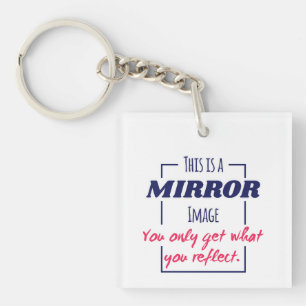 Mirror Reflection Mindset Motivational Design Key Ring