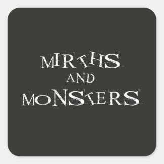 Mirths and monsters sticker-logo square sticker