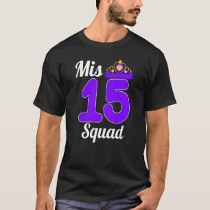 MIS 15 Squad Quinceanera Violet Birthday Party Lat T-Shirt