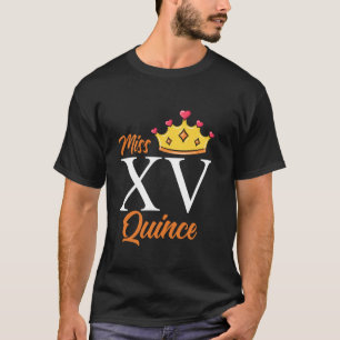 Mis Quince 15th Birthday Mexican Party Quinceanera T-Shirt