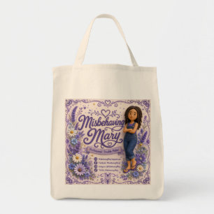 Misbehaving Mary Tote Bag