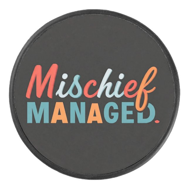 Mischief Managed  Hockey Puck (Front)