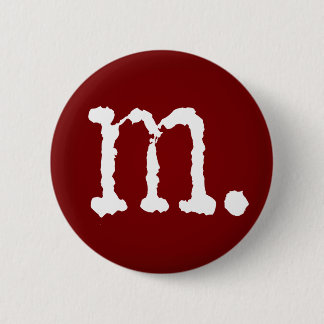 misconduct. Brand M. 1.25" Button