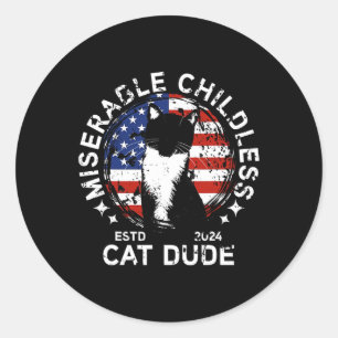 Miserable Childless Cat Dude 1 Classic Round Sticker