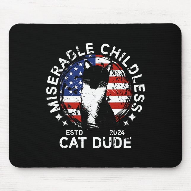 Miserable Childless Cat Dude 1  Mouse Pad (Front)