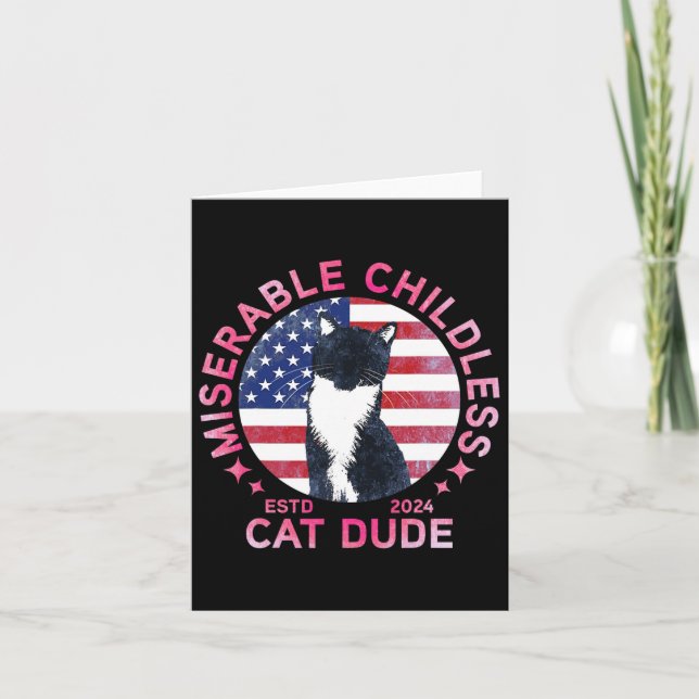 Miserable Childless Cat Dude  Card (Front)