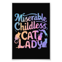 Miserable Childless Cat Lady