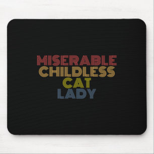 Miserable Childless Cat Lady Retro Vintage Mouse Pad