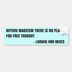 Mises Quote 3 Bumper Sticker