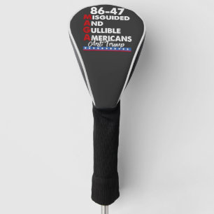 Misguided And Gullible Americans 86-47 Golf Head Cover