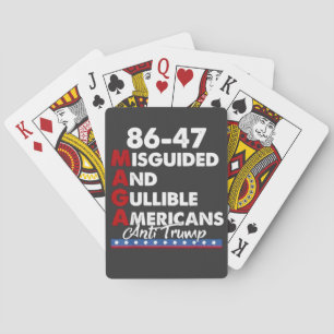 Misguided And Gullible Americans 86-47 Playing Cards