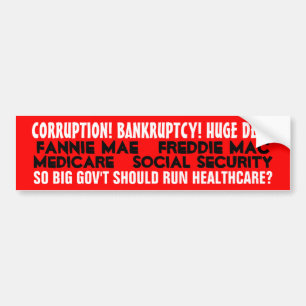 MISMANAGEMENT! BANKRUPTCY! HUGE DEBT! BUMPER STICKER