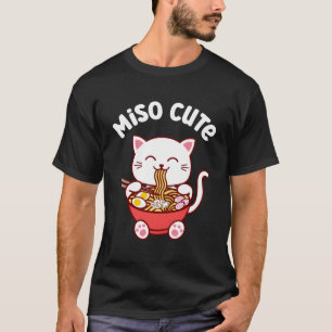 Miso Cute Funny Cat Eat Ramen Noodle Soup Kawaii F T-Shirt