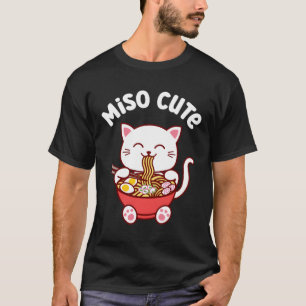 Miso Cute Funny Cat Eat Ramen Noodle Soup Kawaii F T-Shirt