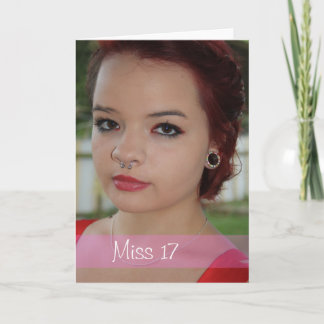 Miss 17, 17th Birthday Photo Greeting Card