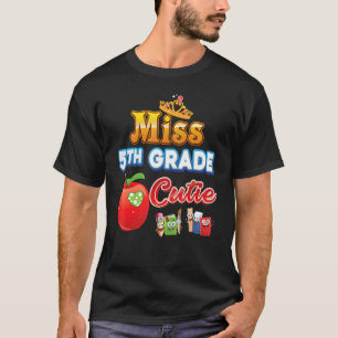 Miss 5th Grade Cutie Cute Fifth Kid Back To School T-Shirt