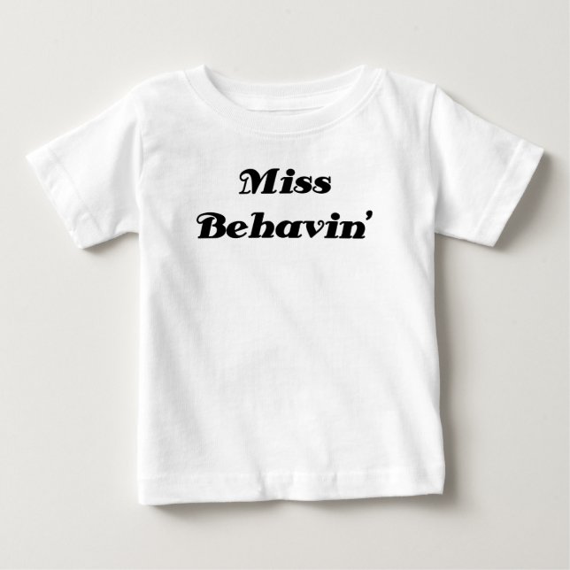Miss Behavin' Long Sleeve Shirt (Front)