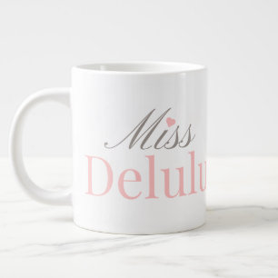 Miss Delulu, Funny Pink Aesthetic Gift for Her Large Coffee Mug