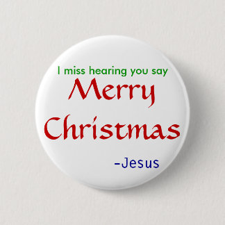 miss hearing Merry Christmas -round 6 Cm Round Badge