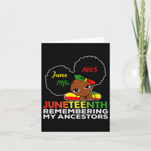 Miss Juneteenth Remembering My Ancestors Black Gir Card