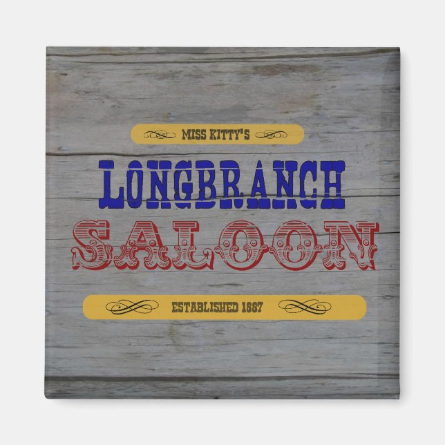 Miss Kitty's Long Branch Saloon Magnet (Front)