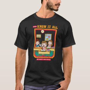 Miss Know It All We Don't Like Jenny School T-Shirt