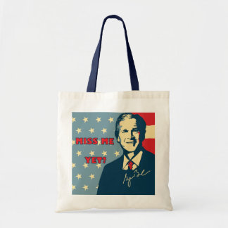 Miss Me Yet? Budget Tote