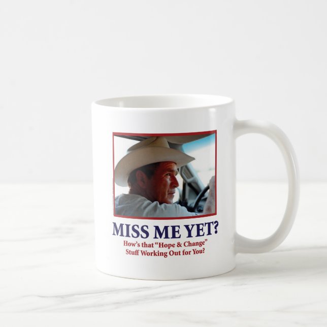 Miss Me Yet? Coffee Mug (Right)