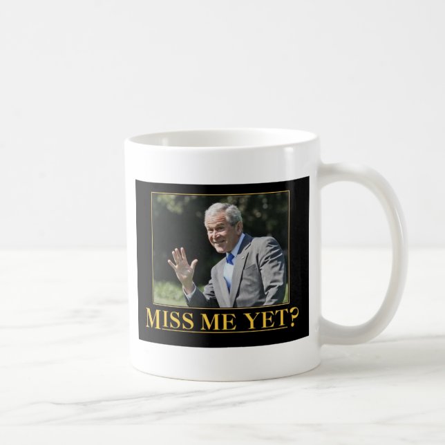 Miss Me Yet Mug (Right)