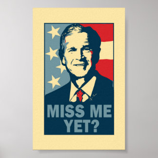 Miss me yet? poster