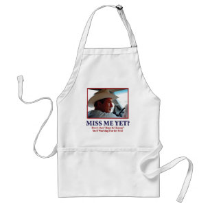 Miss Me Yet? Standard Apron