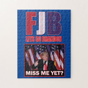 Miss Me Yet - Trump FJB Jigsaw Puzzle