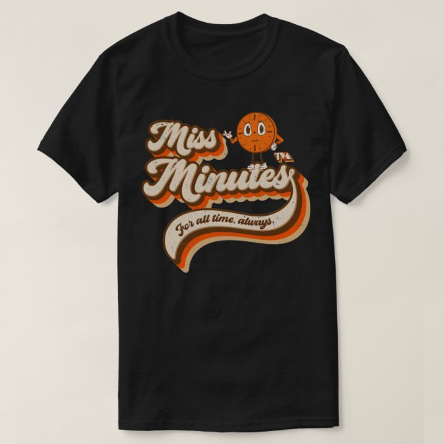 MISS MINUTES T-Shirt (Design Front)