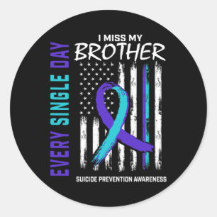 Miss My Brother Suicide Awareness Prevention Ameri Classic Round Sticker