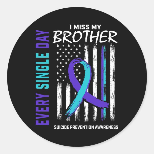 Miss My Brother Suicide Awareness Prevention Ameri Classic Round Sticker (Front)