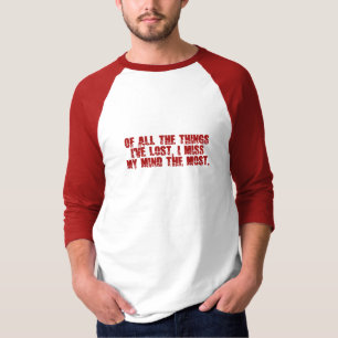 Miss My Mind shirt - choose style & colour