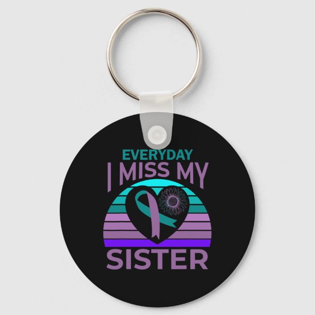 Miss My Sister Heart Ribbon Suicide Awareness Brot Key Ring (Front)