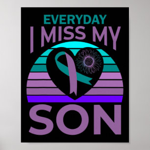 Miss My Son Heart Sunflower Suicide Awareness Mum  Poster