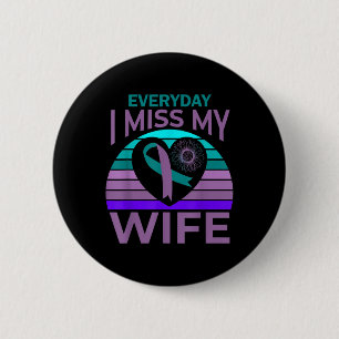 Miss My Wife Heart Sunflower Suicide Awareness Hus 6 Cm Round Badge