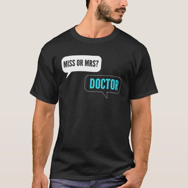 Miss or Mrs Intern Doctor T-Shirt (Front)
