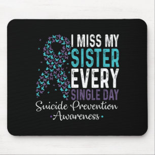 Miss Sister Every Single Day Prevention Ribbon Mouse Pad