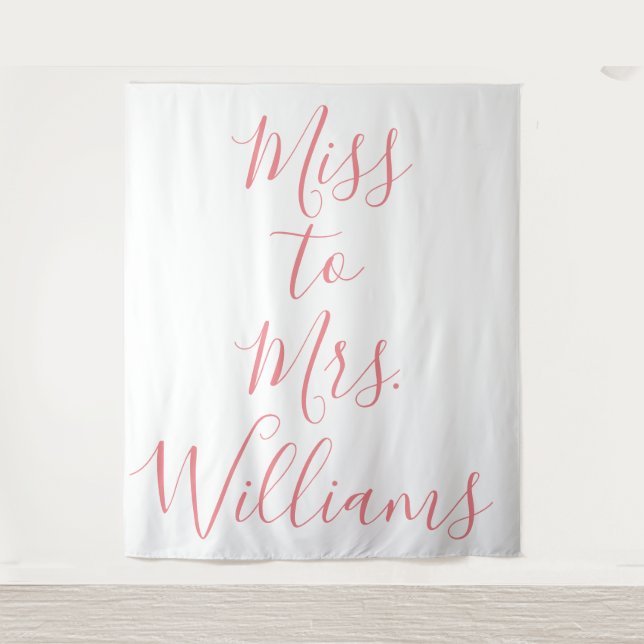 Miss to Mrs Banner Pink Bridal Shower Backdrop Tapestry (Front)