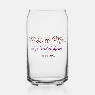 Miss to Mrs bridal shower add name date year simpl Can Glass